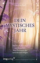 Kartonierter Einband Dein mystisches Jahr von Caroline Deiß