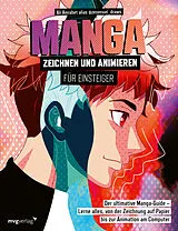Kartonierter Einband Manga zeichnen und animieren für Einsteiger von Ali Amrabet