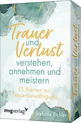 Textkarten / Symbolkarten Trauer und Verlust verstehen, annehmen und meistern von Stefanie Eichler