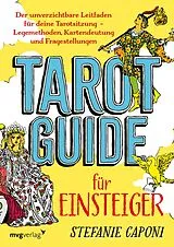 Kartonierter Einband Tarot-Guide für Einsteiger von Stefanie Caponi