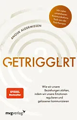 Kartonierter Einband Getriggert? von Anouk Algermissen