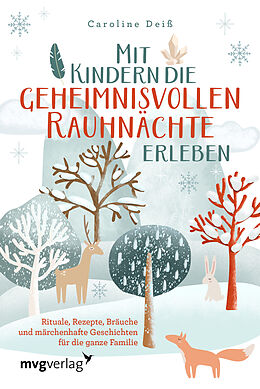 Fester Einband Mit Kindern die geheimnisvollen Rauhnächte erleben von Caroline Deiß