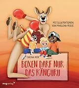 Pappband Boxen darf nur das Känguru Pappbilderbuch von Carina Heer