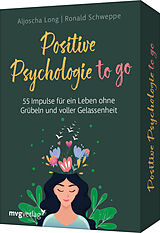 Textkarten / Symbolkarten Positive Psychologie to go von Ronald Pierre Schweppe, Aljoscha Long