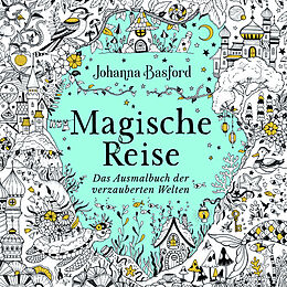 Kartonierter Einband Magische Reise von Johanna Basford