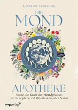 Fester Einband Die Mond-Apotheke von Lorriane Anderson