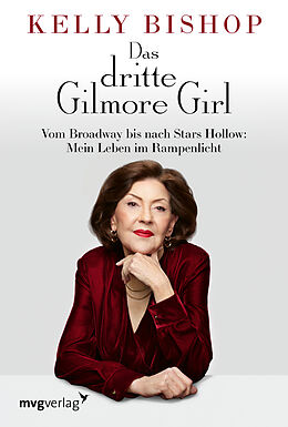 Fester Einband Das dritte Gilmore Girl von Kelly Bishop