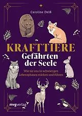 Kartonierter Einband Krafttiere Gefährten der Seele von Caroline Deiß