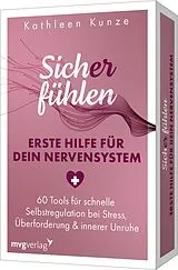 Textkarten / Symbolkarten Sich(er) fühlen: Erste Hilfe für dein Nervensystem von Kathleen Kunze