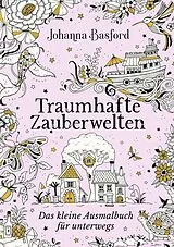 Kartonierter Einband Traumhafte Zauberwelten von Johanna Basford