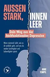 Kartonierter Einband Außen stark, innen leer  Dein Weg aus der hochfunktionalen Depression von Arne Tempel