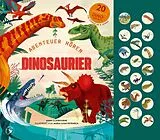 Fester Einband Abenteuer Hören: Dinosaurier von Anna Claybourne