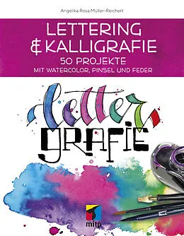 E-Book (epub) Lettering &amp; Kalligrafie: Lettergrafie von Angelika Rosa Müller-Reichert