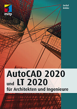 Kartonierter Einband AutoCAD 2020 und LT 2020 für Architekten und Ingenieure von Detlef Ridder