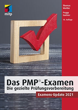 Kartonierter Einband Das PMP-Examen von Thomas Wuttke, Peggy Gartner