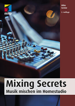E-Book (epub) Mixing Secrets von Mike Senior