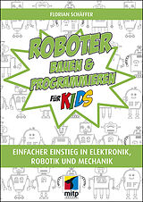 E-Book (pdf) Roboter bauen und programmieren für Kids von Florian Schäffer