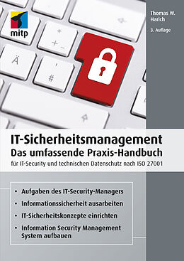 Kartonierter Einband IT-Sicherheitsmanagement von Thomas W. Harich