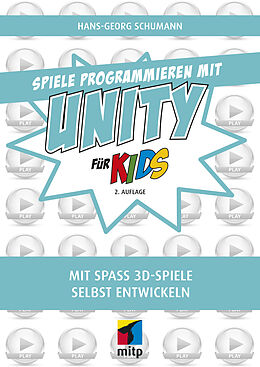 E-Book (epub) Spiele programmieren mit Unity von Hans-Georg Schumann