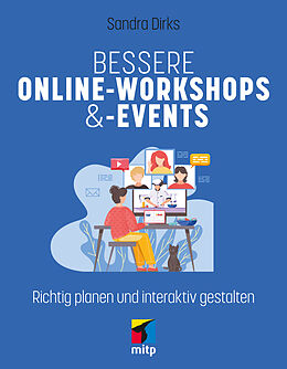 Kartonierter Einband Bessere Online-Workshops &amp; -Events von Sandra Dirks