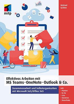 Kartonierter Einband Effektives Arbeiten mit MS Teams, OneNote, Outlook &amp; Co. von Helmut Gräfen