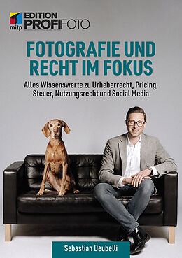 E-Book (pdf) Fotografie und Recht im Fokus von Sebastian Deubelli