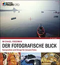 E-Book (epub) Der fotografische Blick von Michael Freeman