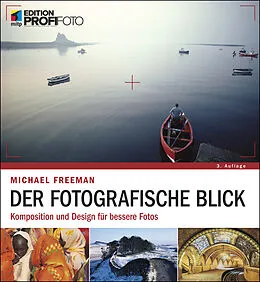 E-Book (epub) Der fotografische Blick von Michael Freeman