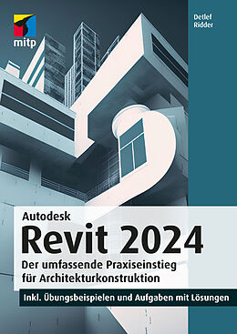 Kartonierter Einband Autodesk Revit 2024 von Detlef Ridder