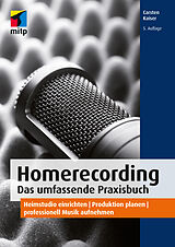 E-Book (pdf) Homerecording. Das umfassende Praxisbuch von Carsten Kaiser