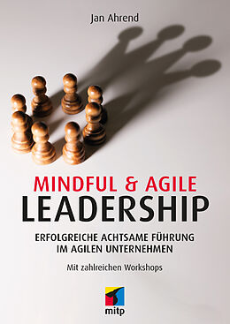 E-Book (pdf) Mindful &amp; Agile Leadership von Jan Ahrend