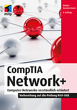 Kartonierter Einband CompTIA Network+ von Markus Kammermann