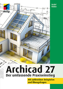 Kartonierter Einband Archicad 27 von Detlef Ridder