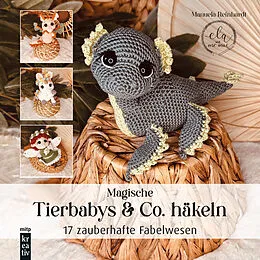 E-Book (pdf) Amigurumi: Magische Tierbabys & Co. häkeln von Manuela Reinhardt