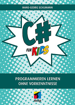 Kartonierter Einband C# für Kids von Hans-Georg Schumann