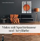 Fester Einband Malen mit Spachtelmasse und Acrylfarbe von Gudrun Rehn-Göstenmeier