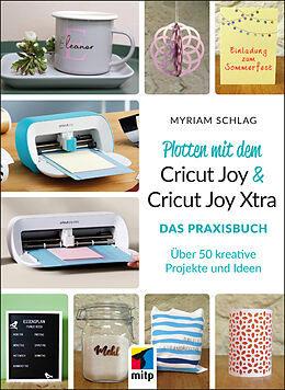 Kartonierter Einband Plotten mit dem Cricut Joy &amp; Cricut Joy Xtra von Myriam Schlag