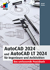 E-Book (pdf) AutoCAD 2024 und AutoCAD LT 2024 für Ingenieure und Architekten von Detlef Ridder
