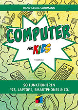 Kartonierter Einband Computer für Kids von Hans-Georg Schumann
