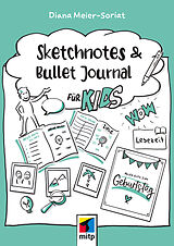 Kartonierter Einband Sketchnotes und Bullet Journal für Kids von Diana Meier-Soriat