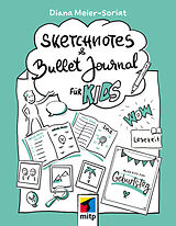 E-Book (epub) Sketchnotes und Bullet Journal für Kids von Diana Meier-Soriat