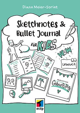 E-Book (epub) Sketchnotes und Bullet Journal für Kids von Diana Meier-Soriat
