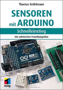 E-Book (epub) Sensoren mit Arduino von Thomas Brühlmann