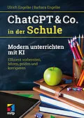 E-Book (epub) ChatGPT &amp; Co. in der Schule von Ulrich Engelke, Barbara Engelke