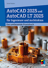 E-Book (pdf) AutoCAD 2025 und AutoCAD LT 2025 für Ingenieure und Architekten von Detlef Ridder