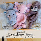 Fester Einband Amigurumi Kuscheltiere häkeln von Lisa Adam