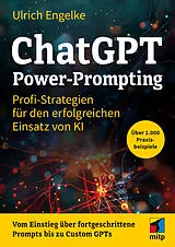 Kartonierter Einband ChatGPT Power-Prompting von Ulrich Engelke