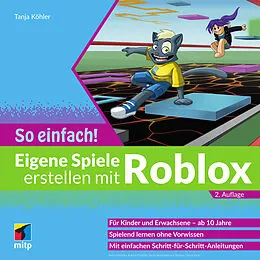E-Book (pdf) Eigene Spiele erstellen mit Roblox  So einfach! von Tanja Köhler