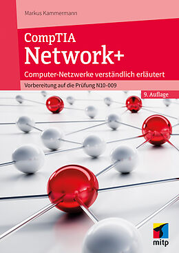 Kartonierter Einband CompTIA Network+ von Markus Kammermann