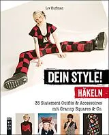 E-Book (pdf) Dein Style! Häkeln von Liv Huffman